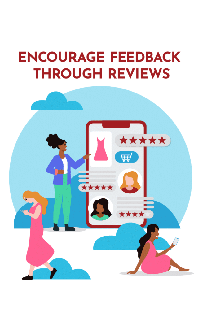 encourage feedback through reviews